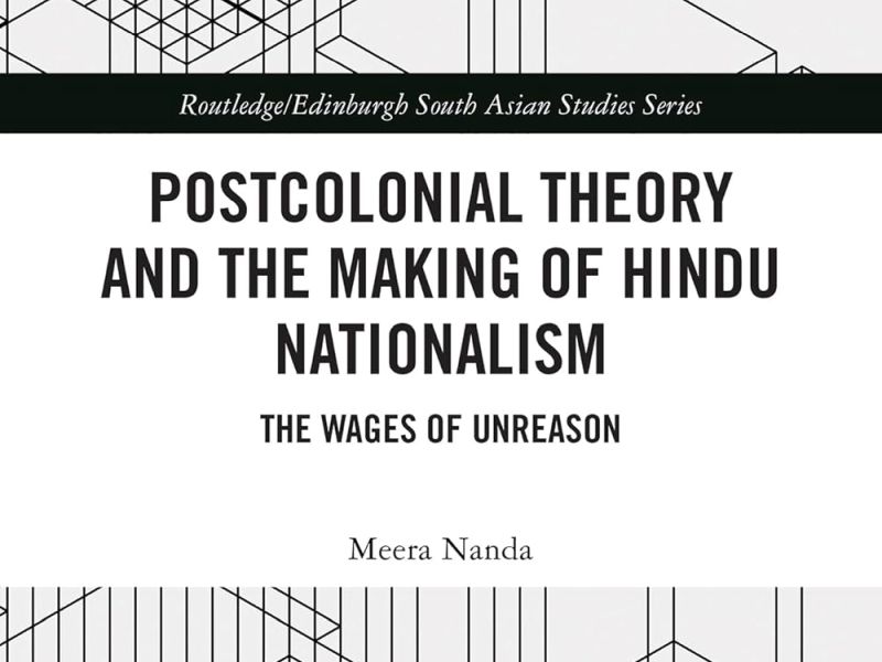 Postcolonial Theory and the Making of Hindu Nationalism